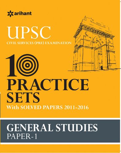 Arihant UPSC 10 Practice Sets General Studies Paper 1